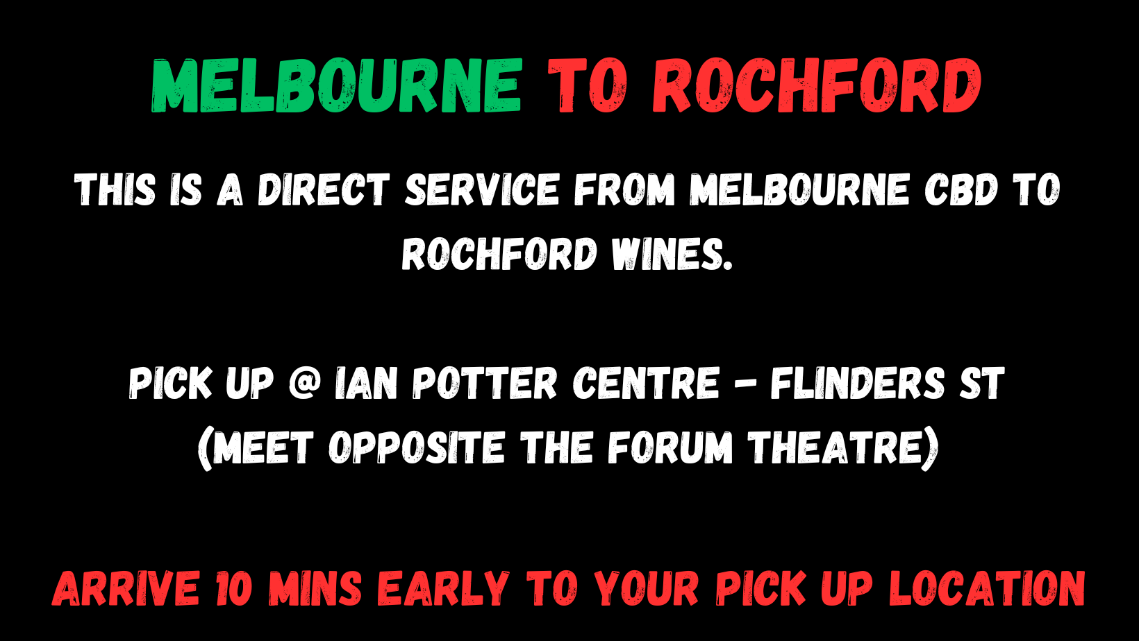 Melbourne to Rochford Concert Maps